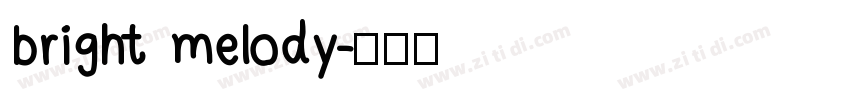 bright melody字体转换